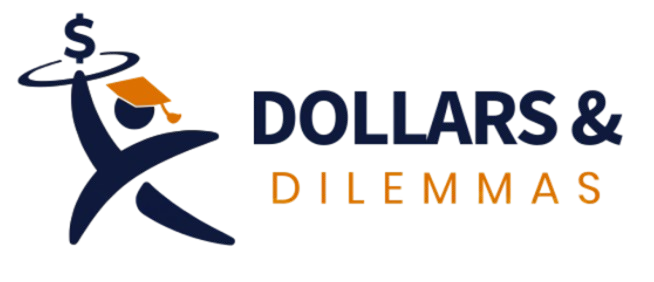 Dollars & Dilemmas